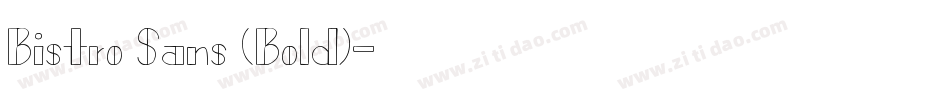Bistro Sans (Bold)字体转换